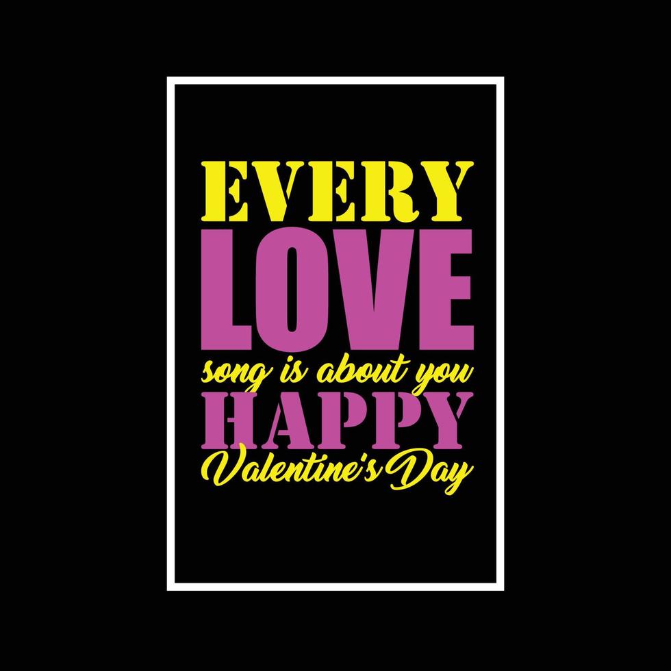 diseño de citas de camiseta de tipografía de feliz día de san valentín vector