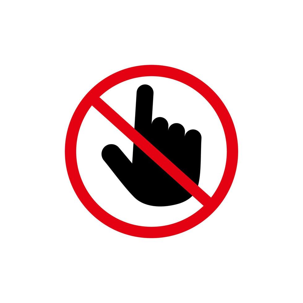 Warning do not touch sign vector