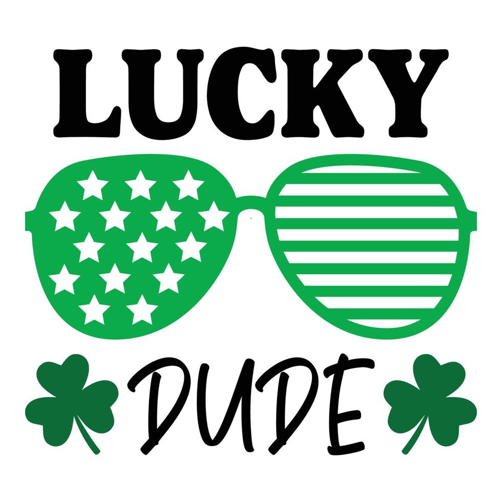 Lucky Dude Saint Patrick Day Lettering Decoration. Cloverleaf And Green Hat. Saint patricks Day Typography Poster vector