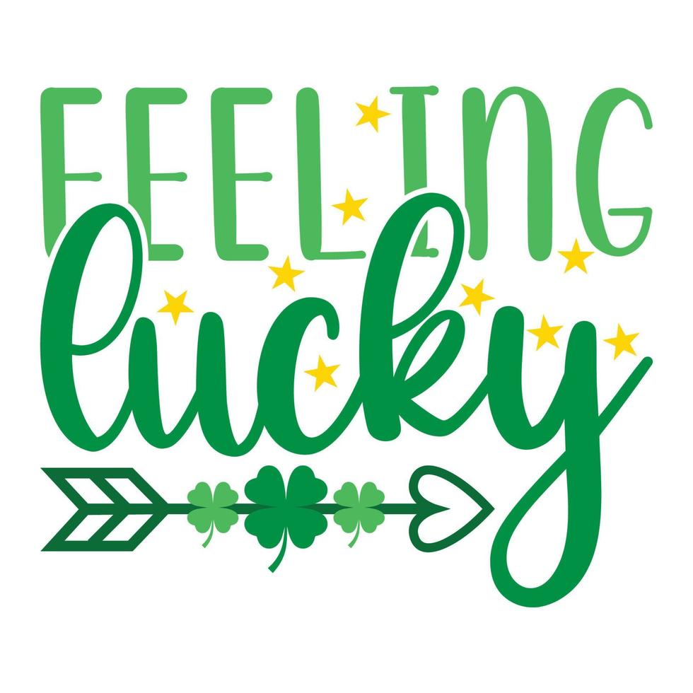 Feeling Lucky Saint Patrick Day Lettering Decoration. Cloverleaf And Green Hat. Saint patricks Day Typography Poster vector