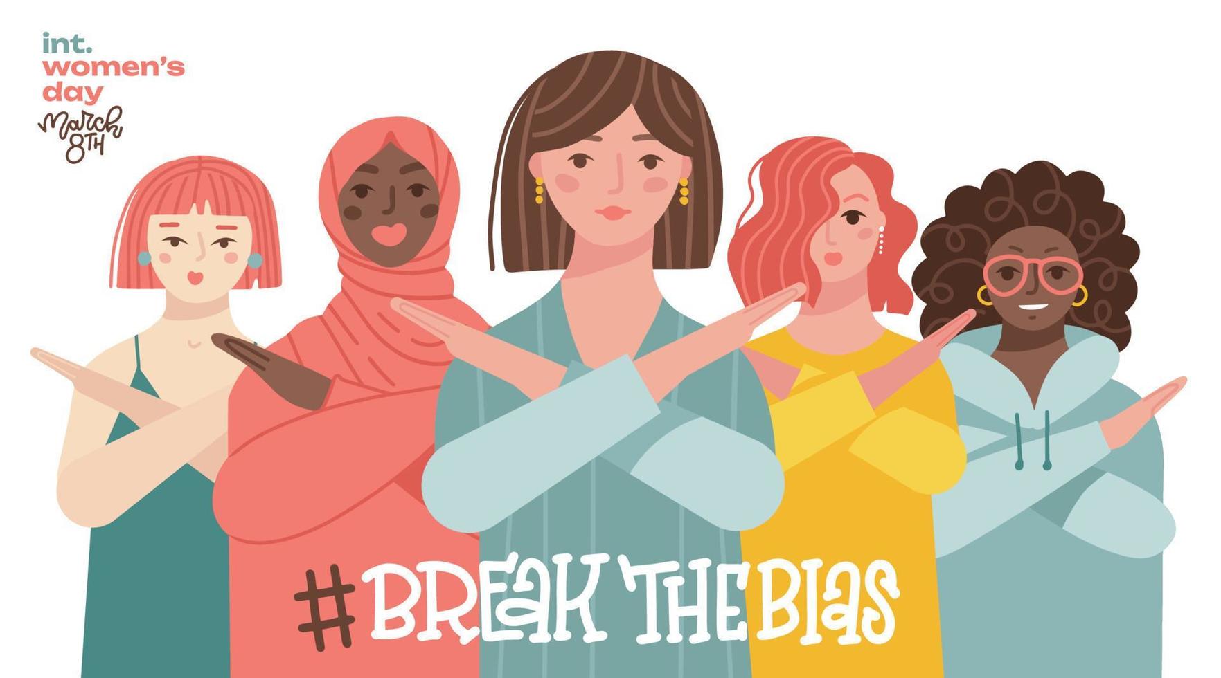 Horizontal Poster with a group of women of different ethnic group. International women's day - 8th March. BreakTheBias campaign. Hand written lettering text. Vector flat hand drawn illustration