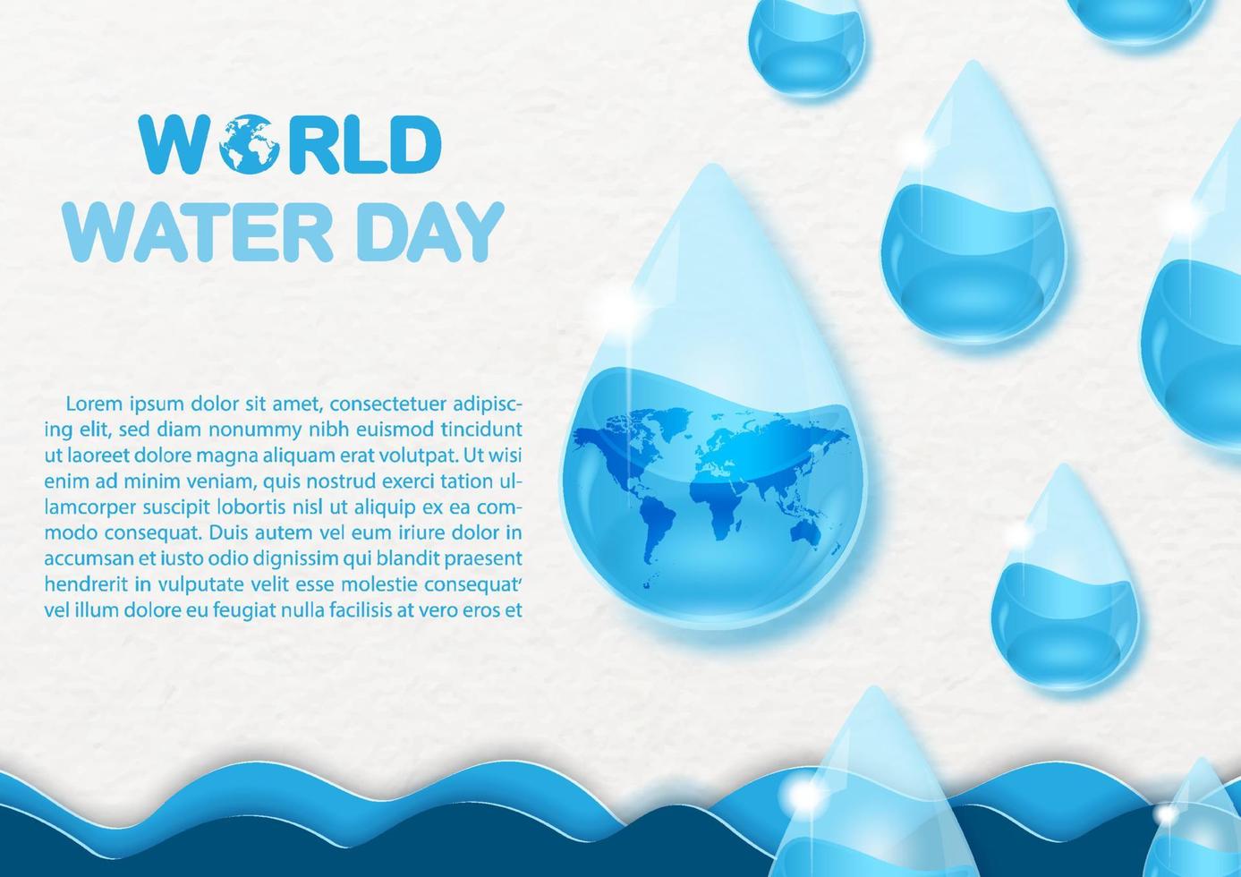 Redacción del día mundial del agua con textos de ejemplo y mapa mundial en estilo de cristal de gotas de agua sobre olas marinas y fondo de patrón de papel blanco. vector