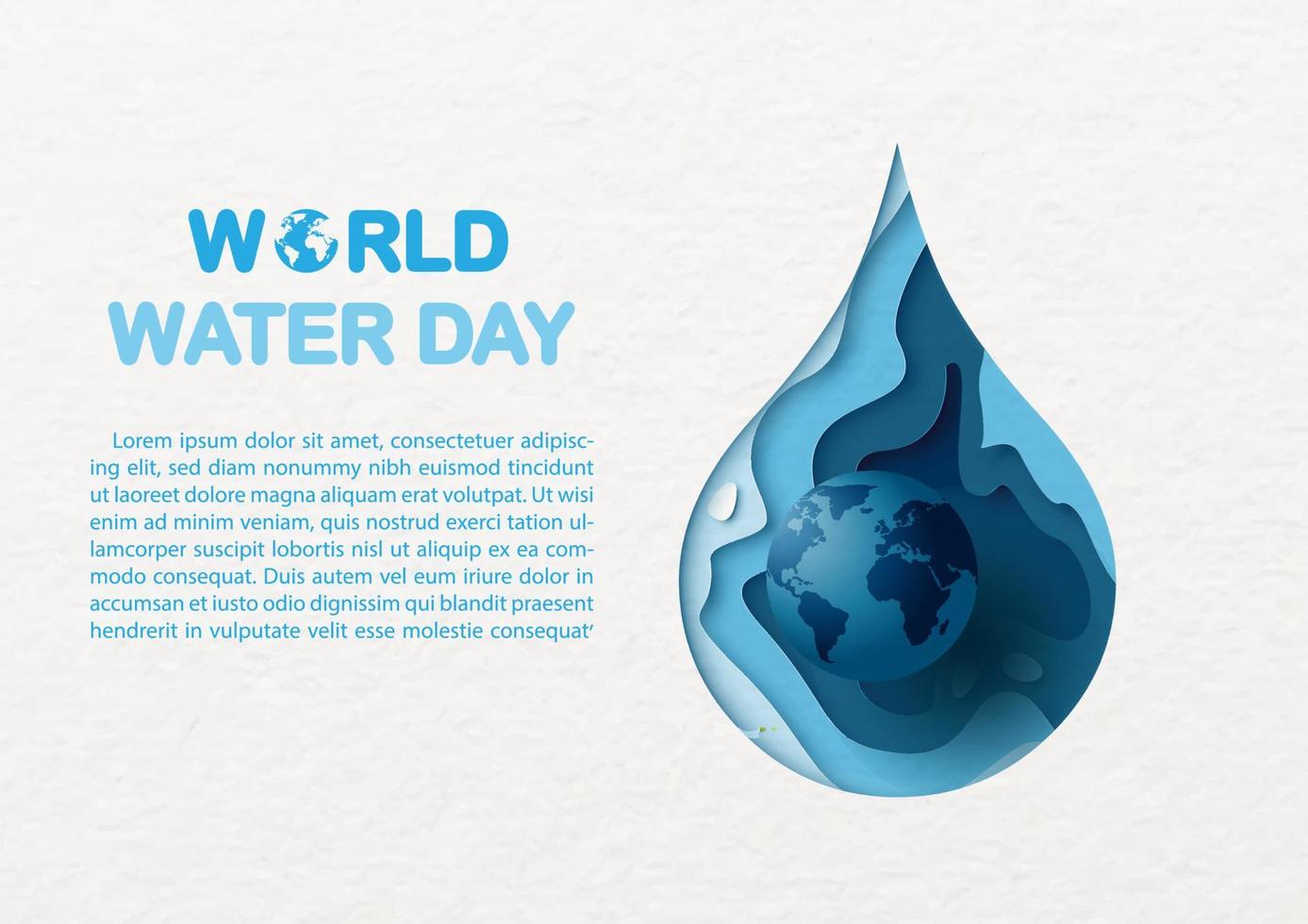 The blue globe on giant water droplet and abstract shape in paper cut style with wording of World water day, example texts on white paper pattern background. vector