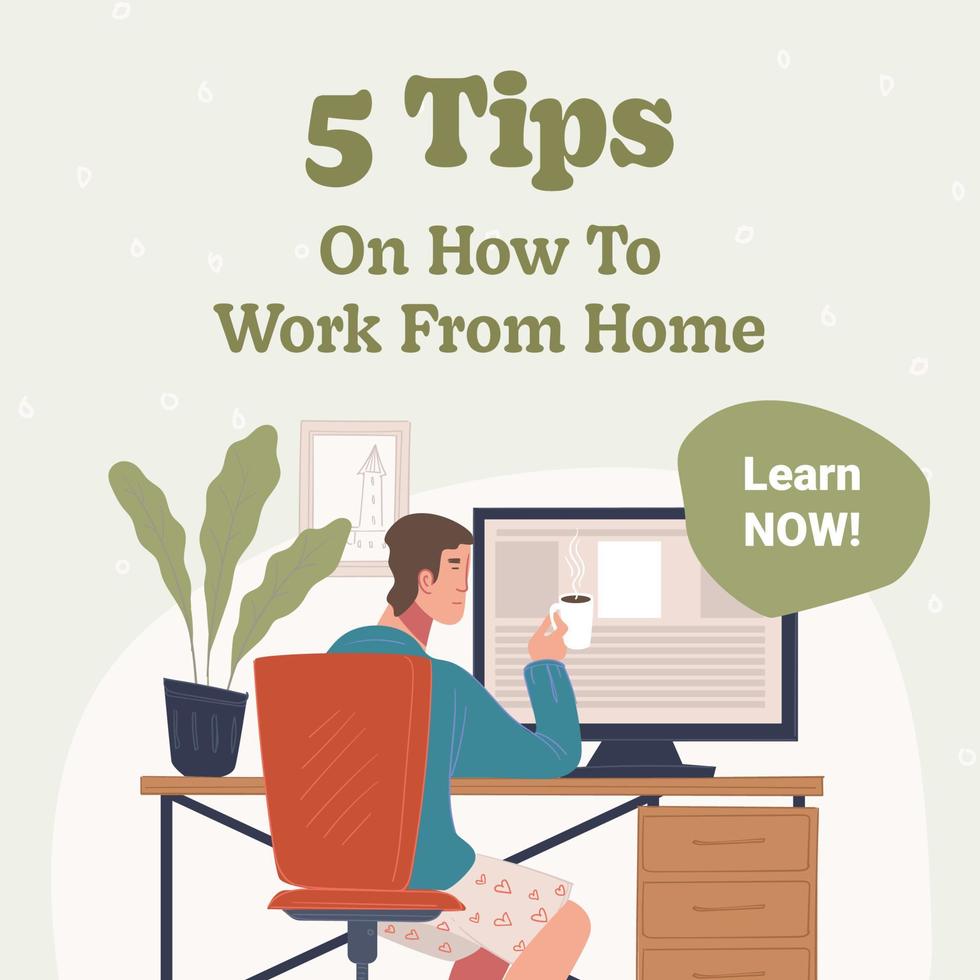 Tips on how to work from home, learn now, courses vector