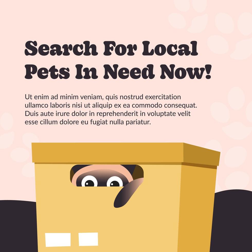 Search for local pets in need now ads banner vector