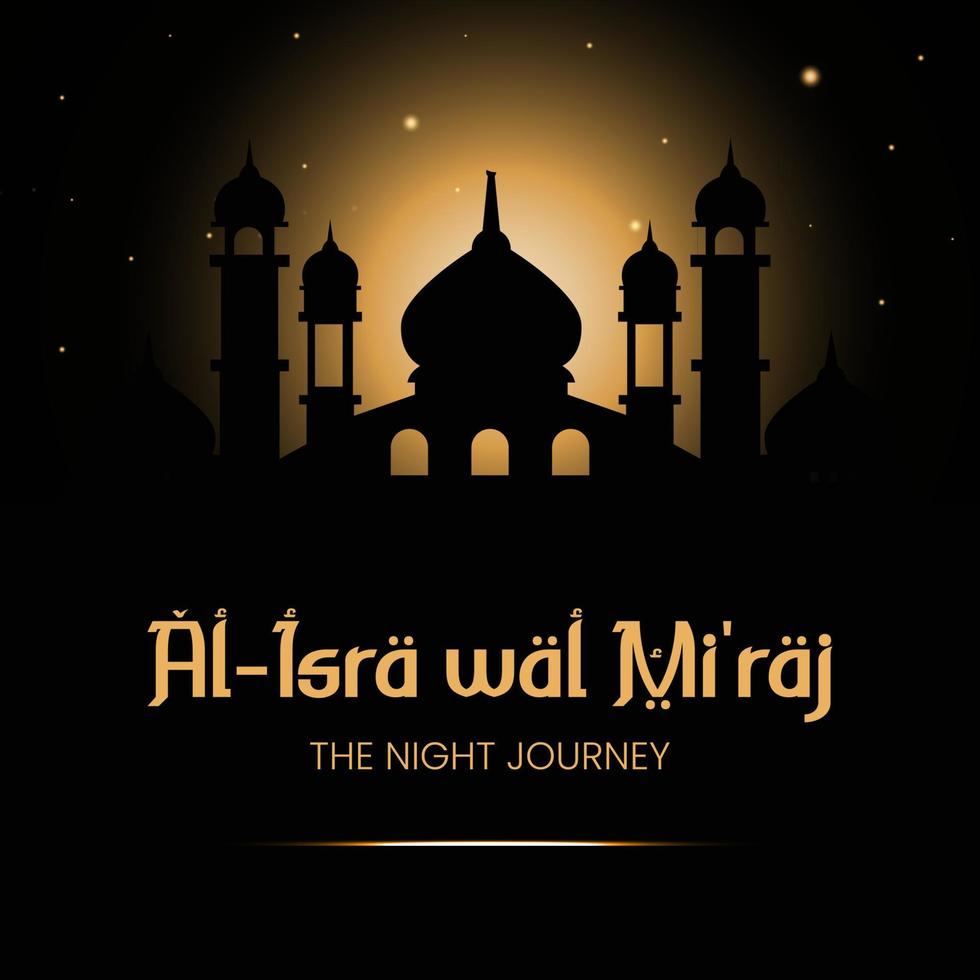Al-Isra wal mi'raj theme vector illustration. Suitable for Poster, Banners, campaign and greeting card.