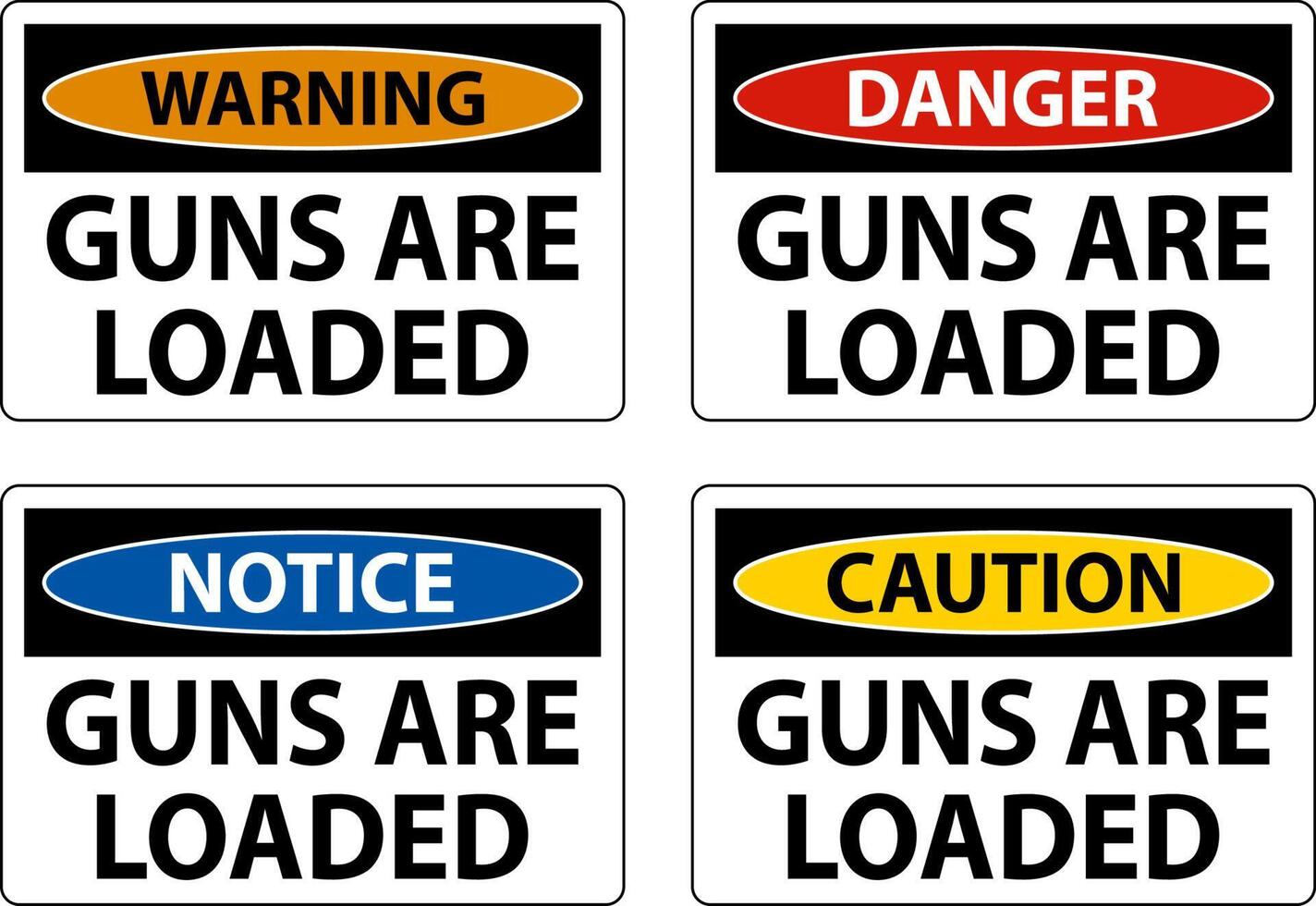 Danger Gun Owner Sign, Guns Are Loaded vector