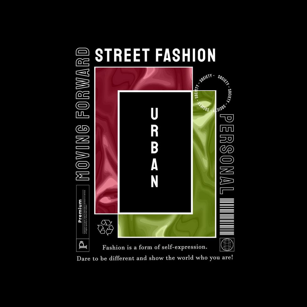 Urban streetwear design for printed t-shirts, jackets, sweaters and more. Text slogan typography vector