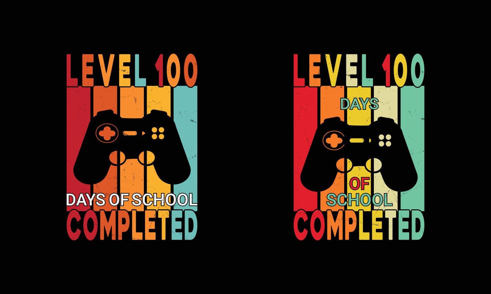 Level 100 days of school completed Teacher gift shirt. vector