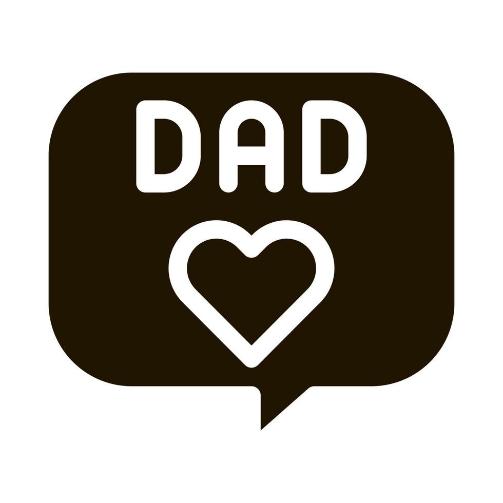 Love Daddy Message Vector Glyph Illustration