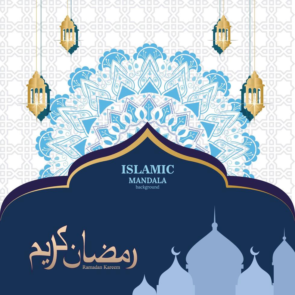 Ramadan Kareem greeting card design with mandala art Islamic calligraphy, Islamic Ramadan Poster 'Ramadan Kareem background with beautiful lanterns mosque Miner and Islamic Arabic Banner. vector