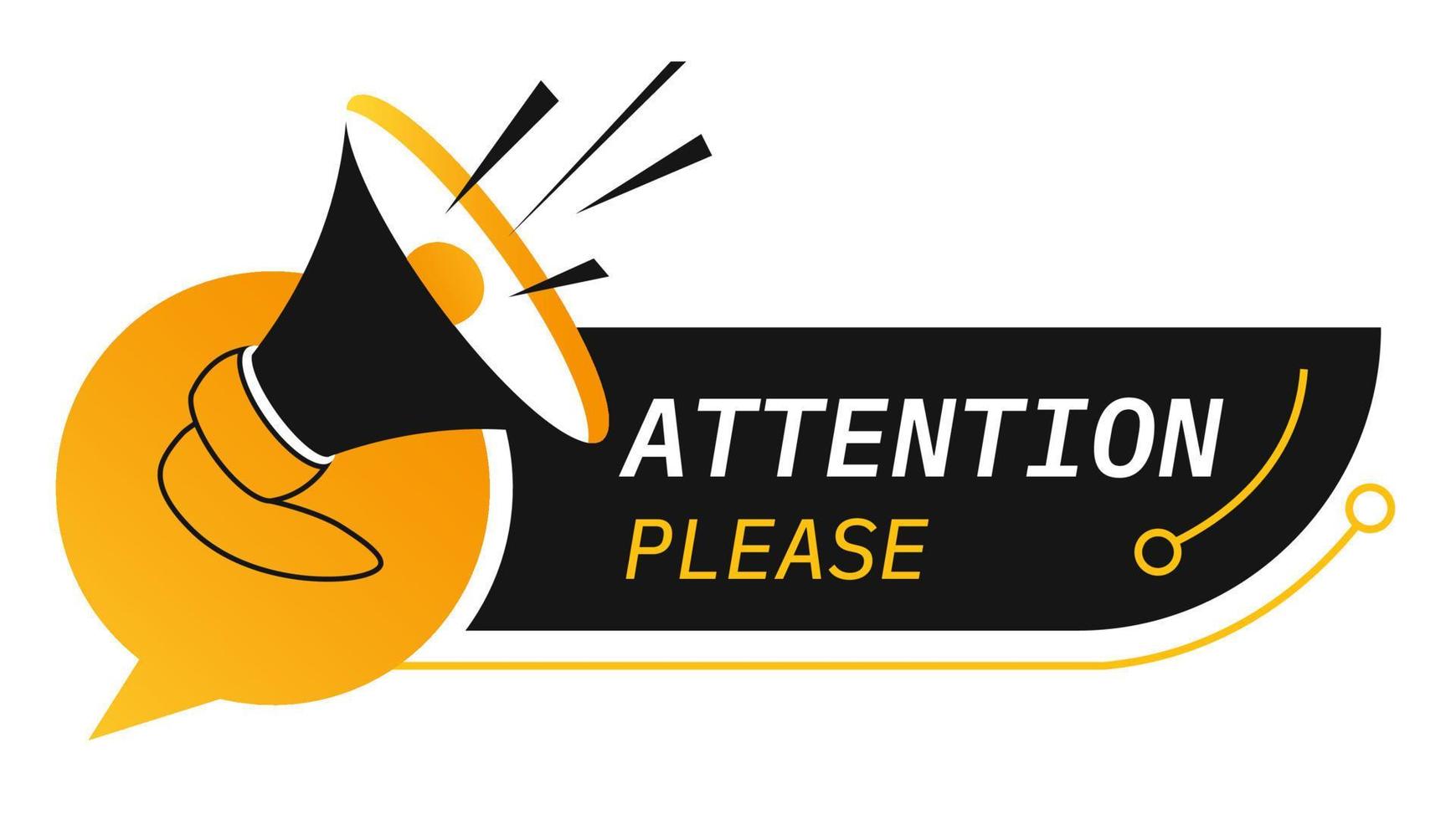 Attention please, banner with megaphone speaker vector