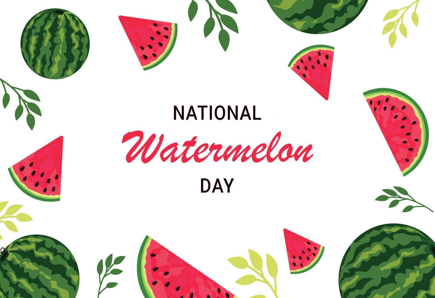 Watermelon Day. Leaflet, poster, banner, postcard, brochure design template. Slices of watermelon. The texture of a watermelon with bones. The name of the event. Vector illustration.