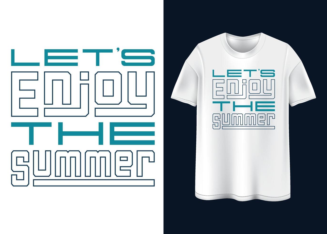 Let's enjoy the Summer T-shirt design vector