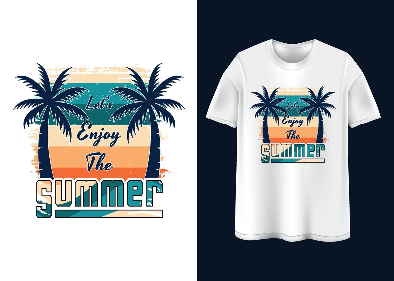 Let's enjoy the Summer T-shirt design vector