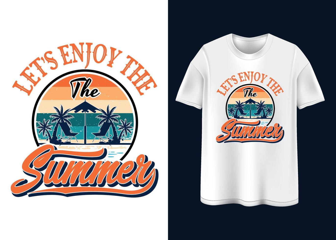 Let's enjoy the Summer T-shirt design vector