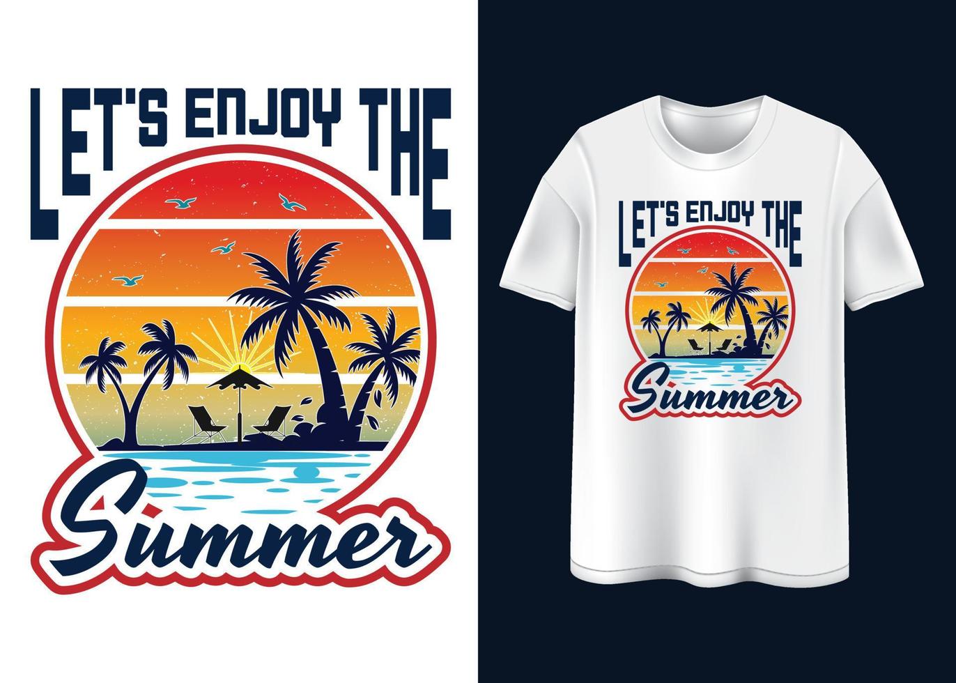 Let's enjoy the Summer T-shirt design vector
