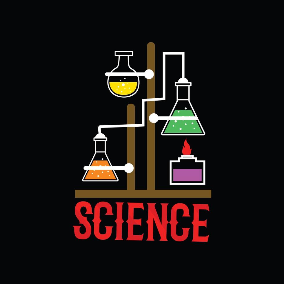 Science vector t-shirt design. Science t-shirt design. Can be used for Print mugs, sticker designs, greeting cards, posters, bags, and t-shirts.