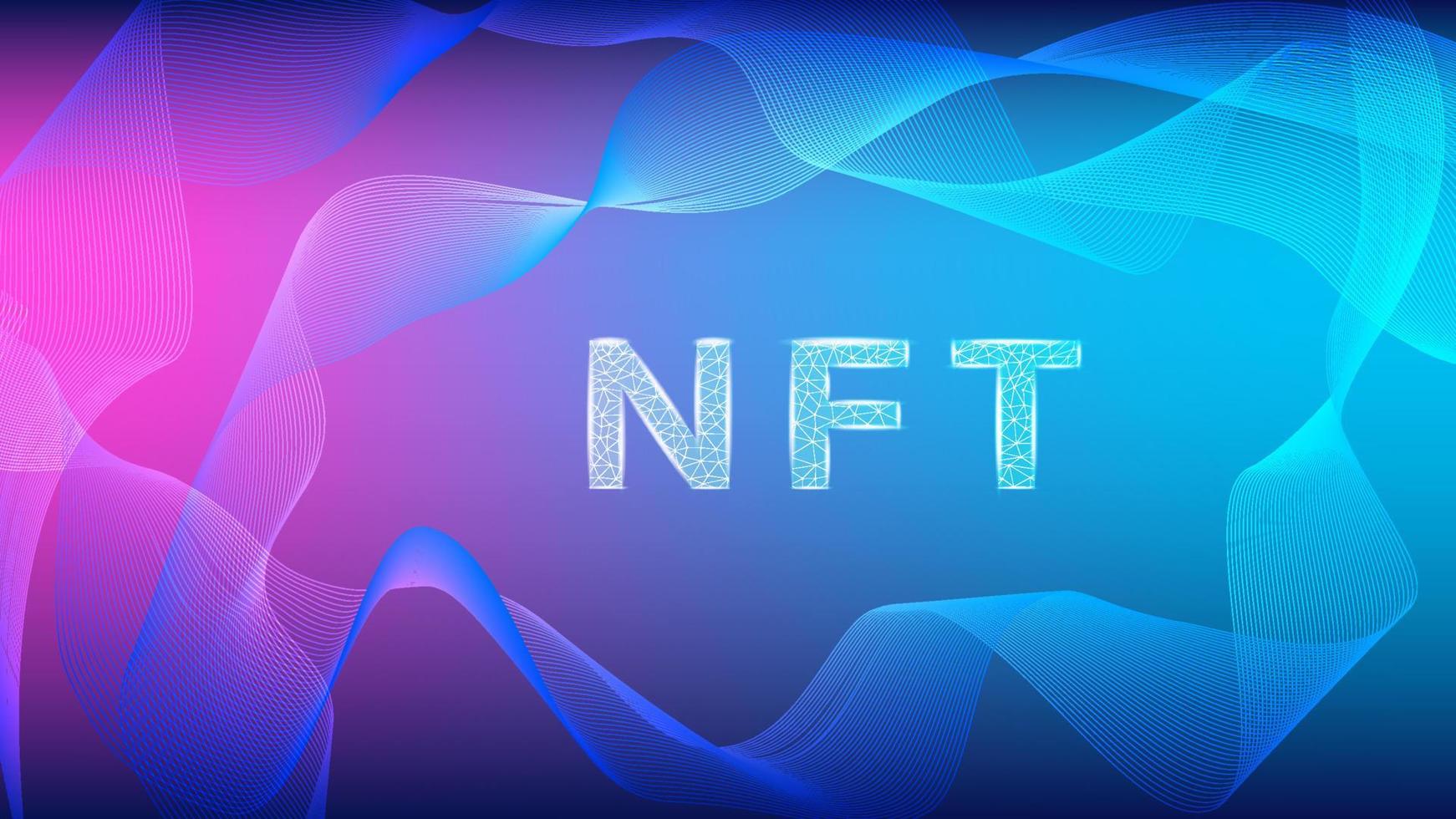 NFT non fungible tokens in polygonal wireframe style on colorful abstract background with waves. Pay for unique collectibles in games or art. Vector illustration.