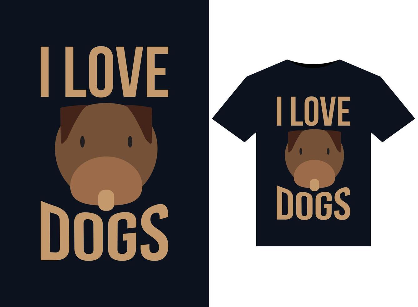 I Love Dogs illustrations for print-ready T-Shirts design 17781656