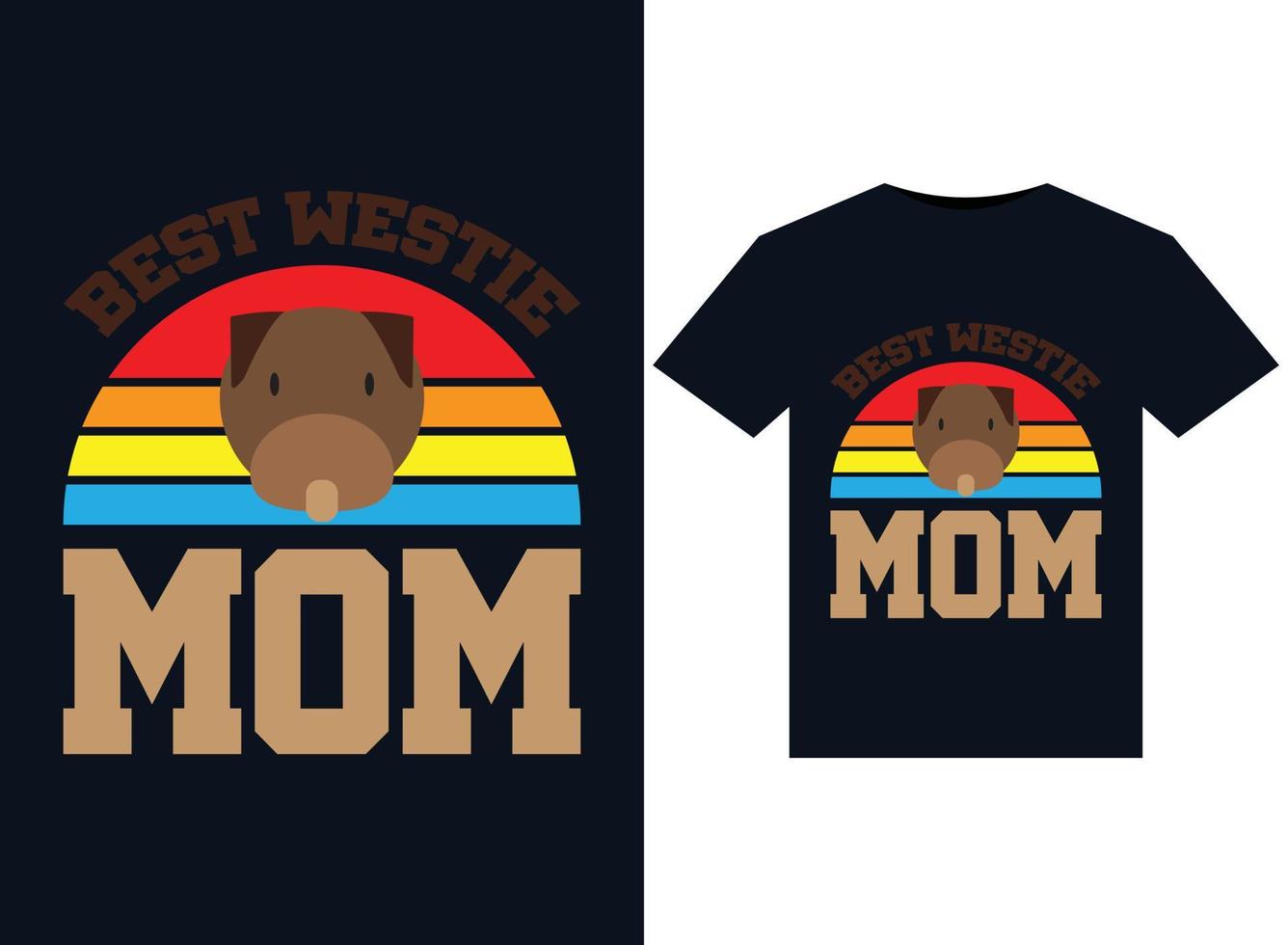 Las mejores ilustraciones de Westie Mom para el diseño de camisetas listas para imprimir vector