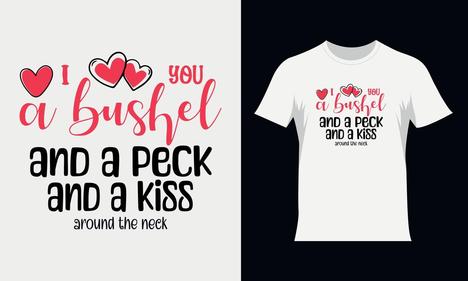 Valentine SVG t-shirt design. Valentine's typography Tshirt design vector