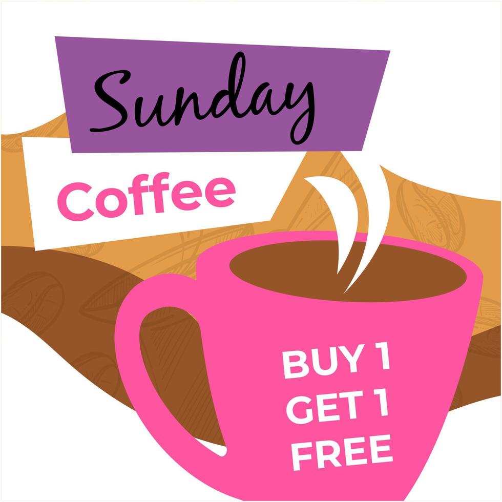 Sunday coffee, buy one get 1 free, cafe discounts vector