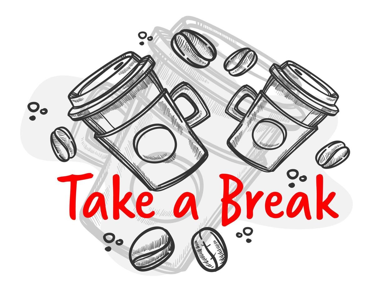 Take a break, coffee shop or cafe with drinks vector