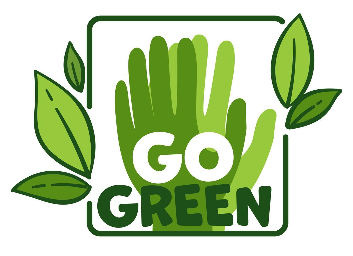 Go green, ecological protection of nature and bio vector