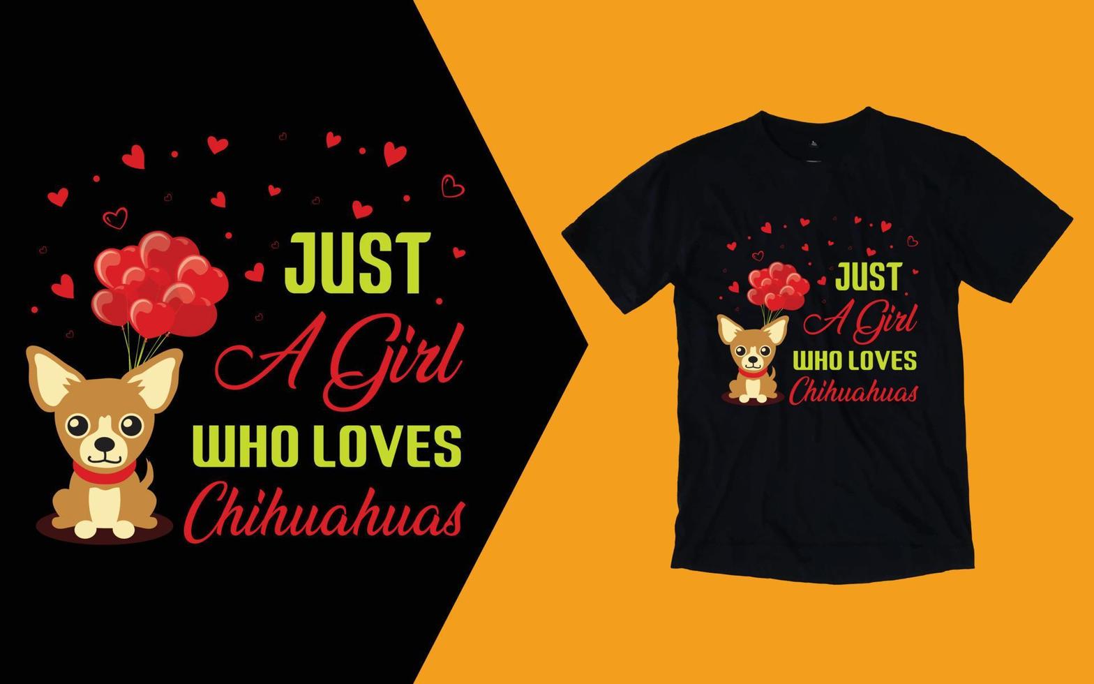 solo una chica que ama la camiseta de chihuahua, camiseta del día de san valentín de chihuahua vector