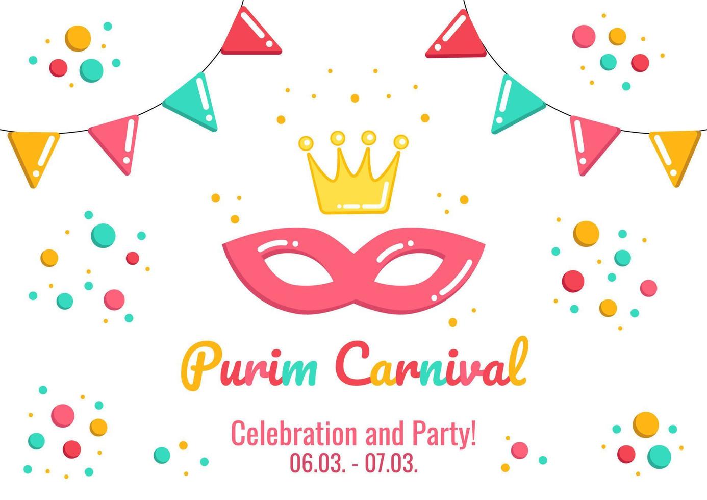 Purim holiday banner, invitation, greeting card with carnival mask, crown, festive flags and confetti, party announce with date, bright vector illustration.
