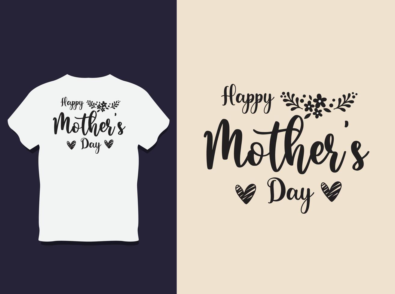 mother's Day Typography T shirt Design with Vector