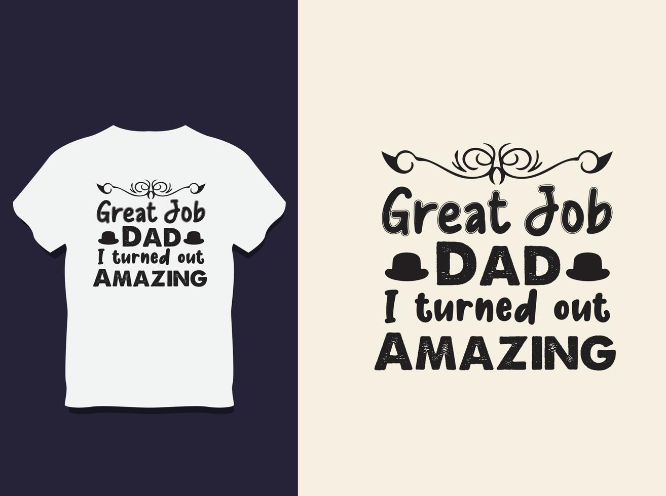 father's day Typography t shirt Design with Vector