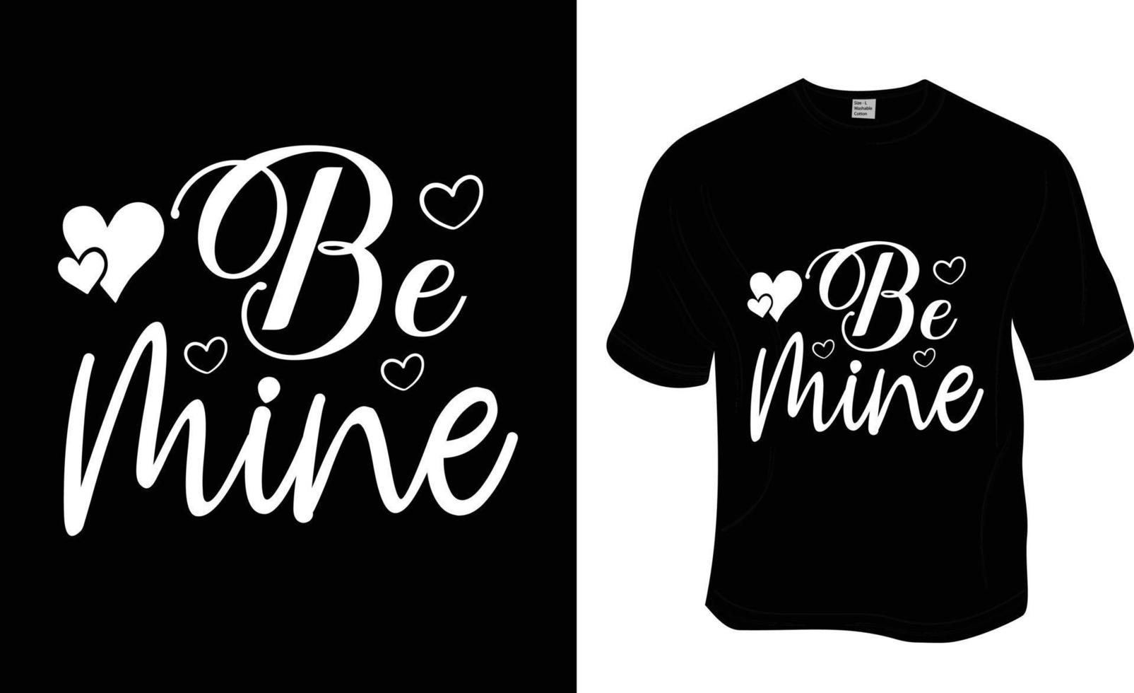 Be mine, love, 14 February, SVG, valentine's t-shirt design. ready to print for apparel, poster, and illustration. Modern, simple, lettering t-shirt vector