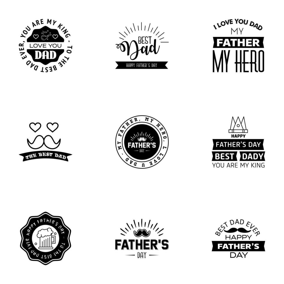 Happy fathers day set 9 Black Vector typography Vintage lettering for fathers day greeting cards banners tshirt design You are the best dad Editable Vector Design Elements