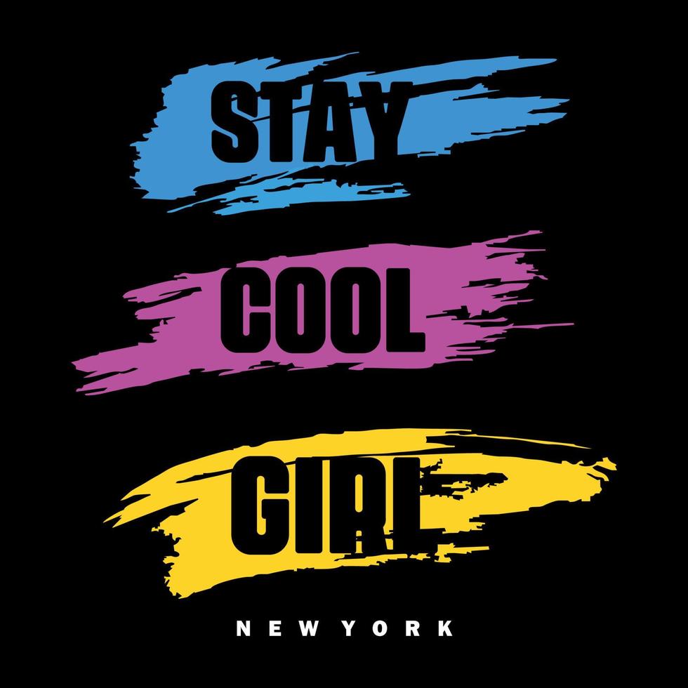 Stay Cool typography design t-shirt print vector illustration