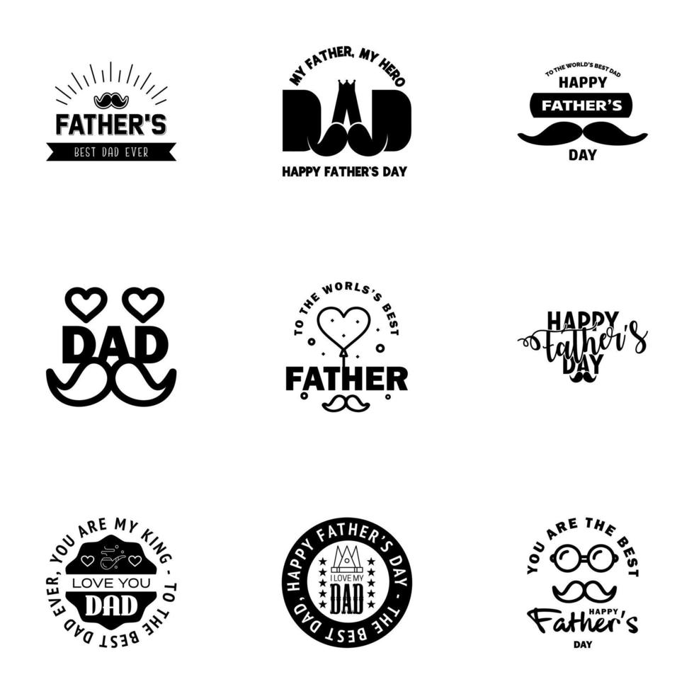 Happy fathers day 9 Black typography set Vector emblems Lettering for greeting cards banners tshirt design You are the best dad Editable Vector Design Elements