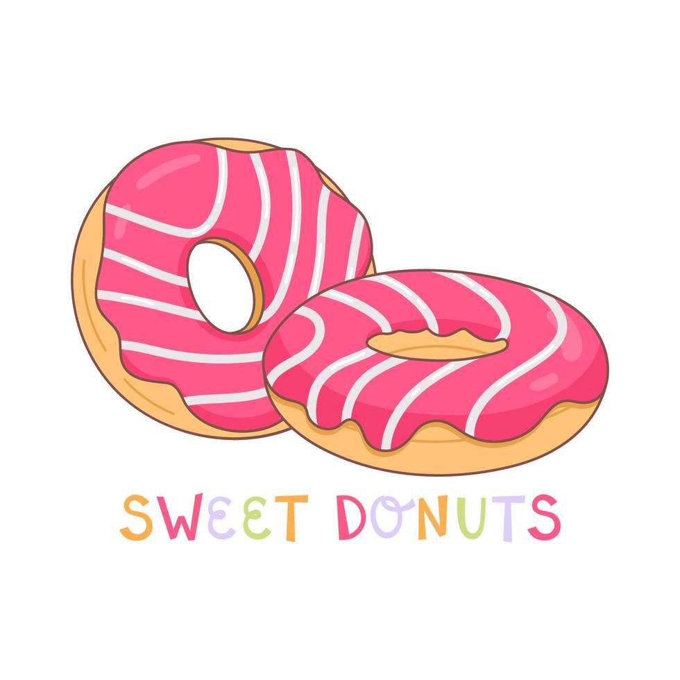 Donut with pink icing and the inscription - Sweet Donuts. Pastries for children and adults in assortment. Suitable for menu design, banner, signboard, packaging material. vector