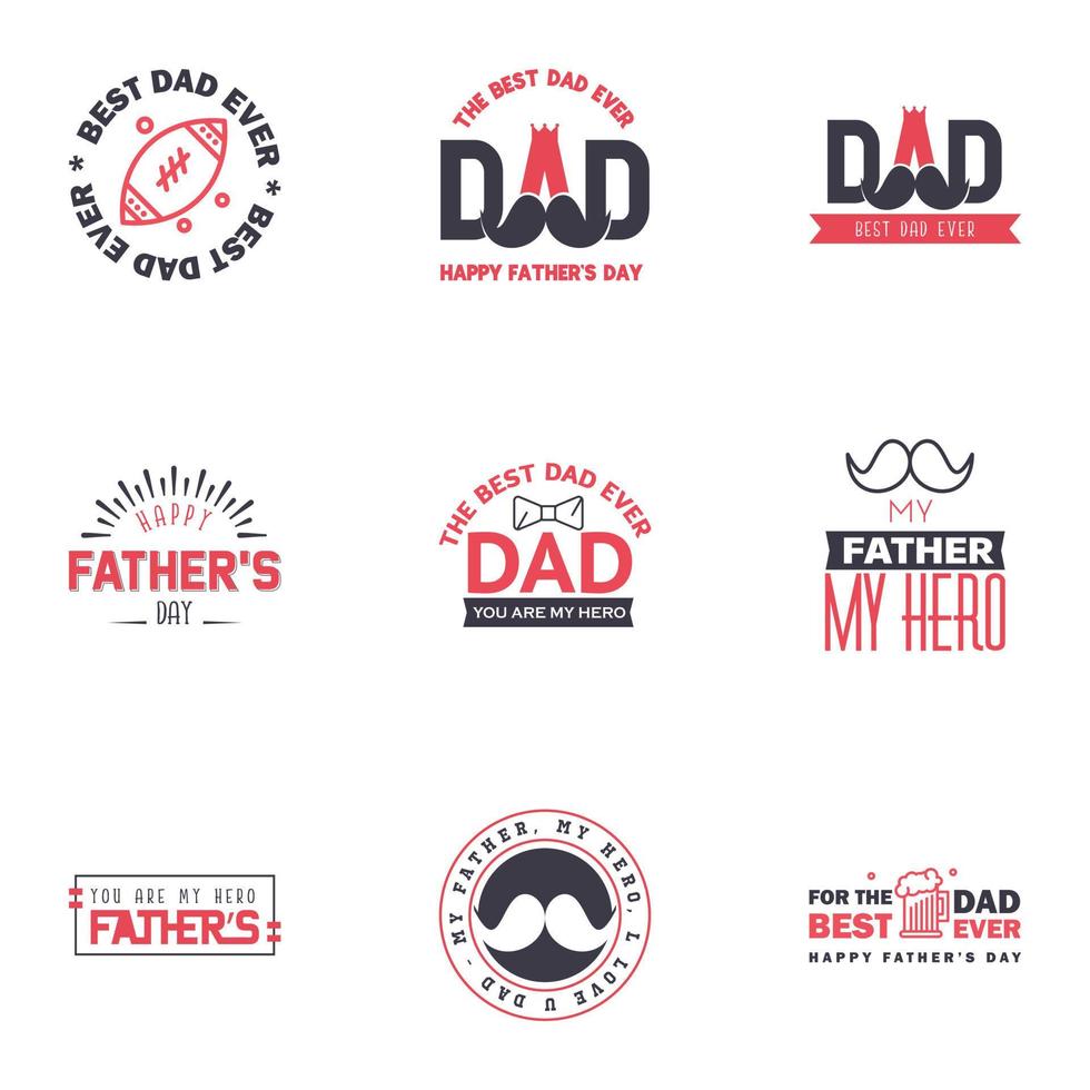 Happy Fathers day greeting hand lettering badges 9 Black and Pink Typo isolated on white Typography design template for poster banner gift card t shirt print label sticker Retro vintage style vector