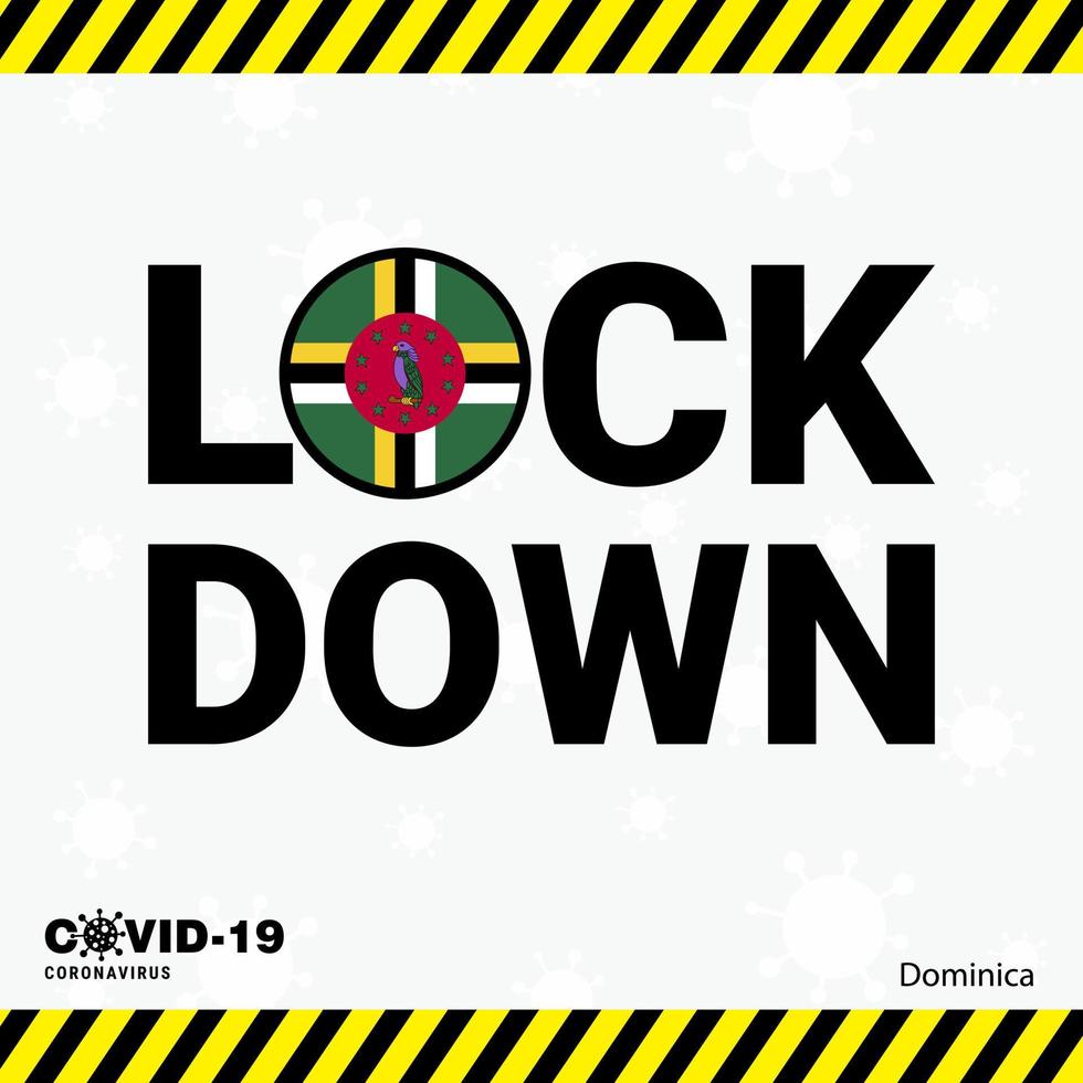 Coronavirus Dominica Lock DOwn Typography with country flag Coronavirus pandemic Lock Down Design vector