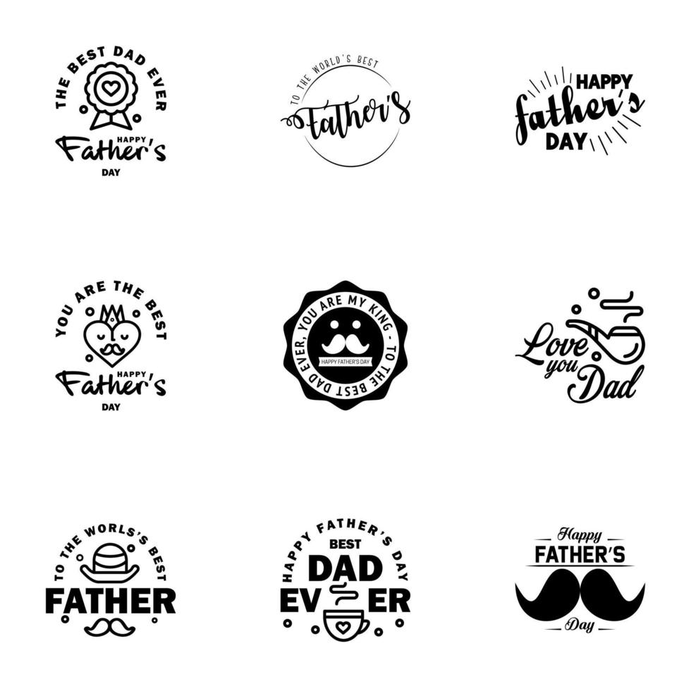 Happy fathers day 9 Black typography set Vector emblems Lettering for greeting cards banners tshirt design You are the best dad Editable Vector Design Elements