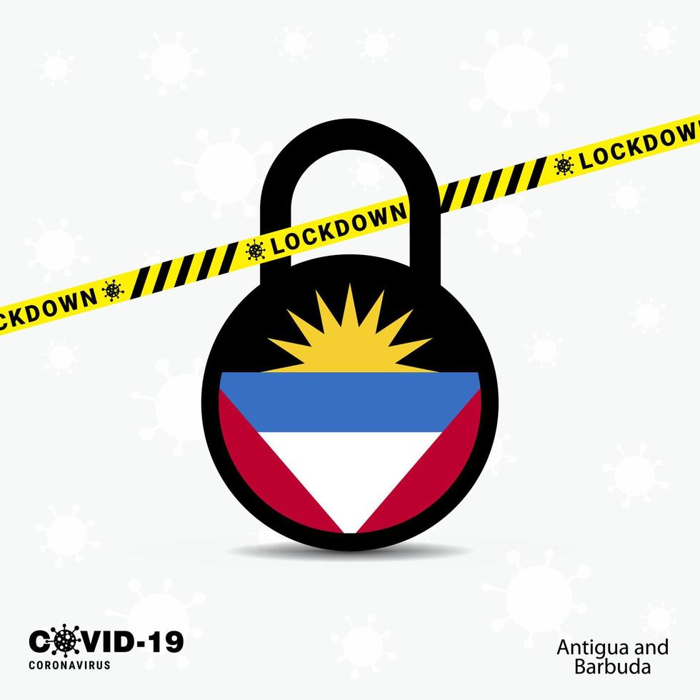 Antigua and Barbuda Lock DOwn Lock Coronavirus pandemic awareness Template COVID19 Lock Down Design vector