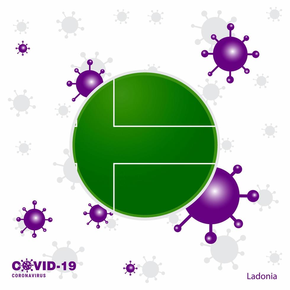 Pray For Ladonia COVID19 Coronavirus Typography Flag Stay home Stay Healthy Take care of your own health vector