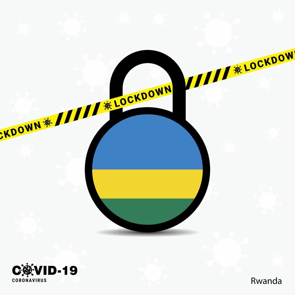 Rwanda Lock DOwn Lock Coronavirus pandemic awareness Template COVID19 Lock Down Design vector