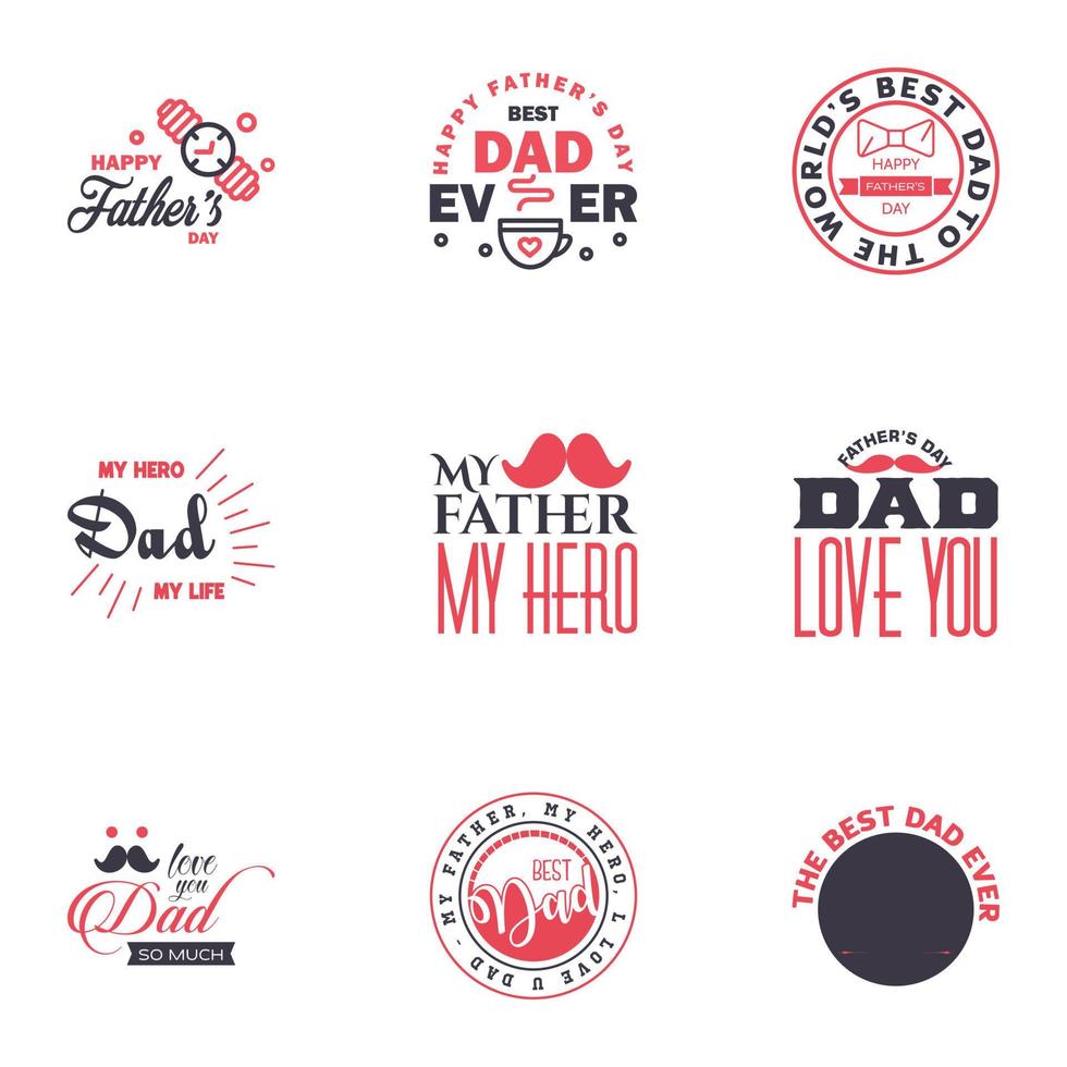 Happy Fathers day greeting hand lettering badges 9 Black and Pink Typo isolated on white Typography design template for poster banner gift card t shirt print label sticker Retro vintage style vector
