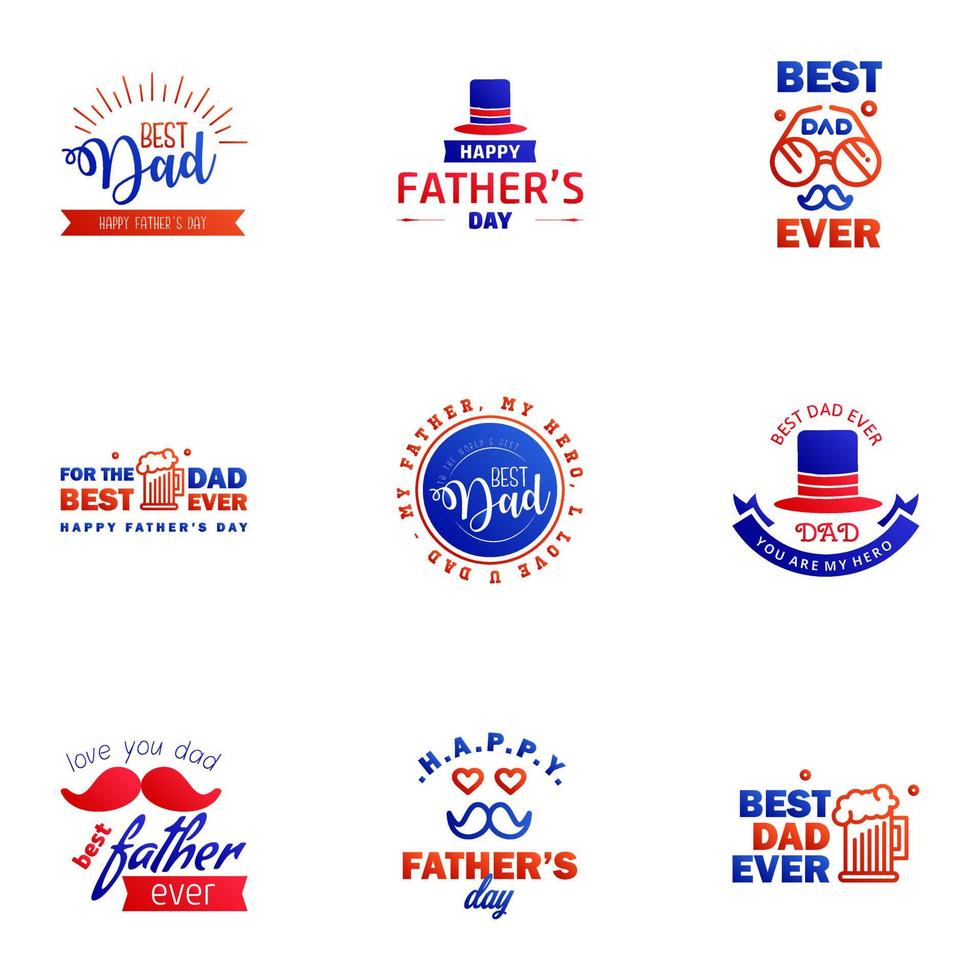 Happy Fathers day greeting hand lettering badges 9 Blue and red Typo isolated on white Typography design template for poster banner gift card t shirt print label sticker Retro vintage style Ve vector