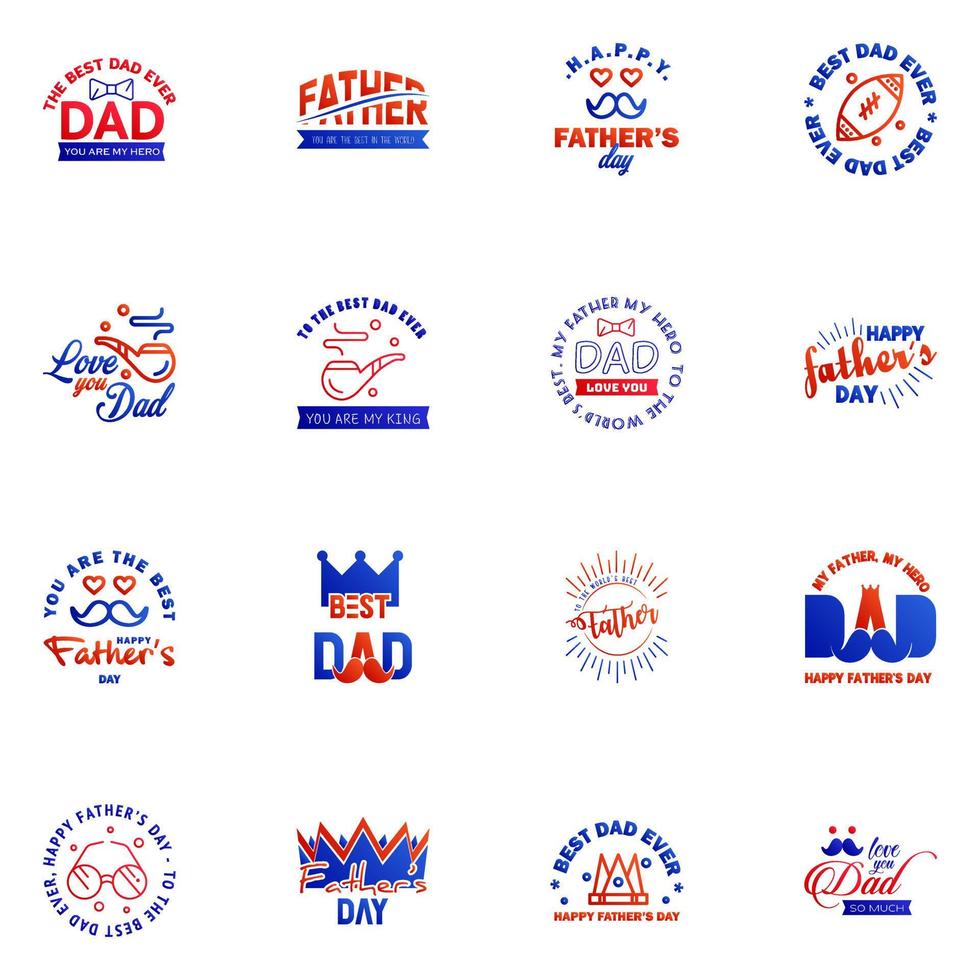 Happy fathers day set 16 Blue and red Vector typography Vintage lettering for fathers day greeting cards banners tshirt design You are the best dad Editable Vector Design Elements