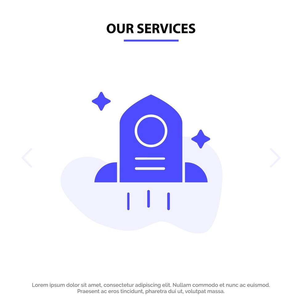 Our Services Astronomy Rocket Space Solid Glyph Icon Web card Template vector