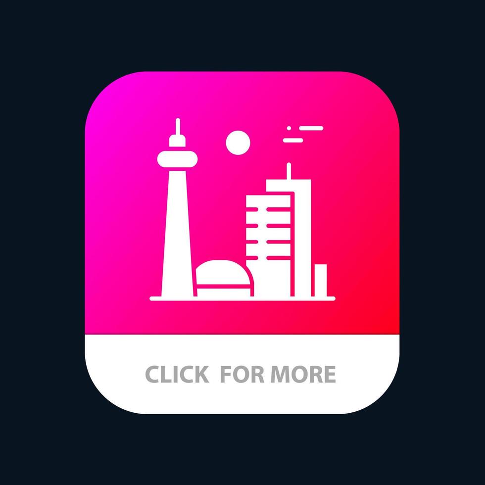 Building Canada City Famous City Toronto Mobile App Button Android and IOS Glyph Version vector