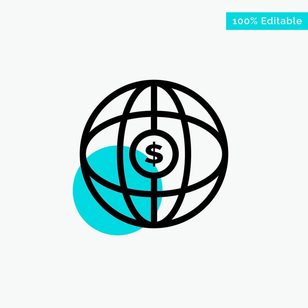 World Globe Internet Dollar turquoise highlight circle point Vector icon